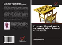 Produktbild: Przyczyny i konsekwencje porzucenia szko&iquest;y &iquest;redniej przez ucznia