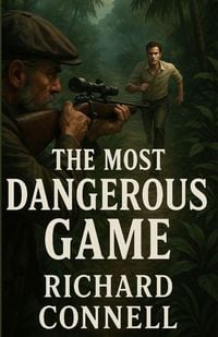 Produktbild: The Most Dangerous Game (Illustrated)