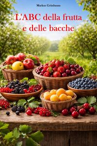 Produktbild: L'ABC della frutta e delle bacche