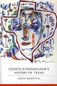 Produktbild: Coyote O'Donohughe's History of Texas
