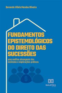 Produktbild: Fundamentos Epistemol&oacute;gicos do Direito das Sucess&otilde;es
