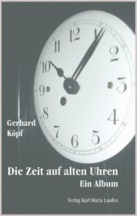 Produktbild: Die Zeit auf alten Uhren
