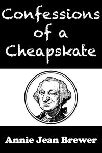 Produktbild: Confessions of a Cheapskate