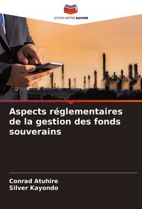 Produktbild: Aspects r&eacute;glementaires de la gestion des fonds souverains