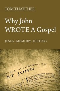 Produktbild: Why John Wrote a Gospel