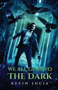 Produktbild: We All Go Into the Dark
