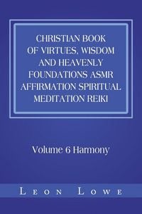 Produktbild: Christian Book of Virtues, Wisdom and Heavenly Foundations Asmr Affirmation Spiritual Meditation Reiki