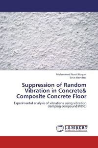 Produktbild: Hoque, M: Suppression of Random Vibration in Concrete& Compo