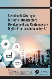 Produktbild: Sustainable Strategic Business Infrastructure Development and Contemporary Digital Practices in Industry 5.0