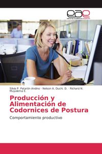 Produktbild: Producci&oacute;n y Alimentaci&oacute;n de Codornices de Postura