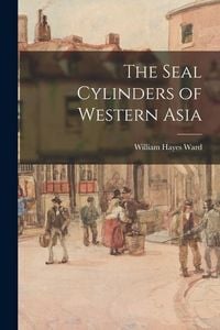 Produktbild: The Seal Cylinders of Western Asia