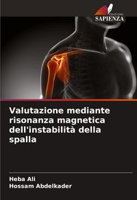 Produktbild: Valutazione mediante risonanza magnetica dell'instabilit&agrave; della spalla