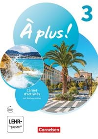 Produktbild: &Agrave; plus ! 1. und 2. Fremdsprache. Band 3 - Carnet d'activit&eacute;s mit Audios online