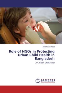 Produktbild: Role of NGOs in Protecting Urban Child Health in Bangladesh