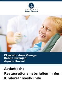 Produktbild: &Auml;sthetische Restaurationsmaterialien in der Kinderzahnheilkunde