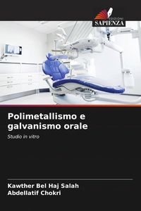 Produktbild: Polimetallismo e galvanismo orale