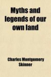 Produktbild: Myths and Legends of Our Own Land (Volume 1)