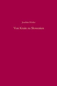 Produktbild: Von Krain zu Slowenien