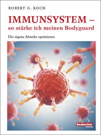 Produktbild: Immunsystem &ndash; so st&auml;rke ich meinen Bodyguard