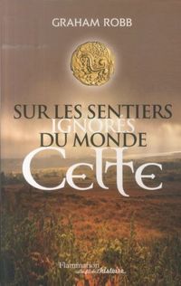 Produktbild: Sur les sentiers ignor&eacute;s du monde celte
