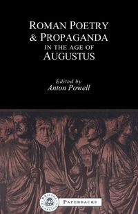 Produktbild: Roman Poetry and Propaganda in the Age of Augustus