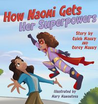 Produktbild: How Naomi Gets Her Superpowers