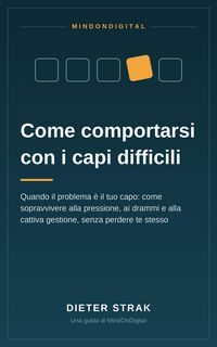 Produktbild: Come comportarsi con i capi difficili