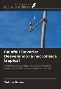 Produktbild: Rainfall Reverie: Desvelando la microf&iacute;sica tropical