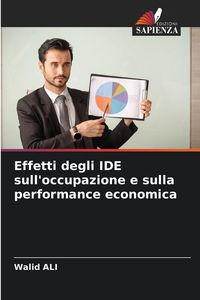 Produktbild: Effetti degli IDE sull'occupazione e sulla performance economica