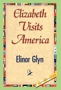 Produktbild: Elizabeth Visits America