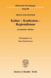 Bild vom Artikel Kultur - Konfession - Regionalismus. vom Autor Heinz Gollwitzer