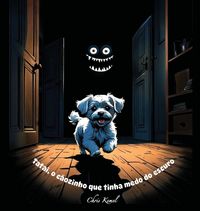 Produktbild: Tatai, o c&atilde;ozinho que tinha medo do escuro