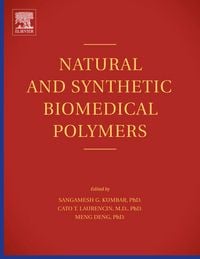 Produktbild: Natural and Synthetic Biomedical Polymers