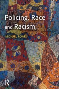 Produktbild: Rowe, M: Policing, Race and Racism