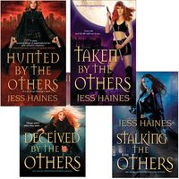 Produktbild: Jess Haines Bundle: Hunted By The Others, Taken By The Others, Deceived By The Others, Stalking The Others
