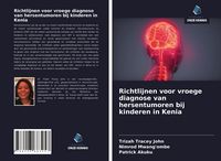 Produktbild: Richtlijnen voor vroege diagnose van hersentumoren bij kinderen in Kenia