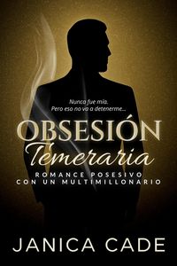 Produktbild: Obsesi&oacute;n temeraria (La dinast&iacute;a Everett, #1)