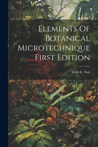 Produktbild: Elements Of Botanical MicrotechniqueFirst Edition