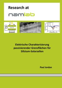 Produktbild: Elektrische Charakterisierung passivierender Grenzfl&auml;chen f&uuml;r Silizium-Solarzellen