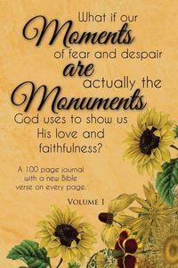Produktbild: Moments are Monuments, Vol 1. (Sunflowers)