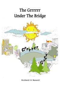 Produktbild: The Grrrrrr Under The Bridge