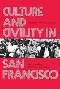 Produktbild: Becker, H: Culture and Civility in San Francisco