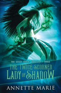 Produktbild: The Twice-Scorned Lady of Shadow