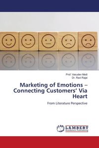 Produktbild: Marketing of Emotions - Connecting Customers' Via Heart