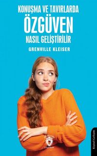 Produktbild: Konusma ve Tavirlarda &Ouml;zg&uuml;ven Nasil Gelistirilir