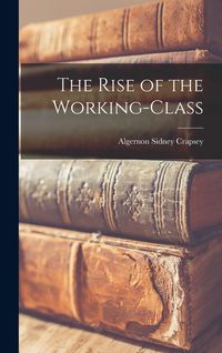 Produktbild: The Rise of the Working-class