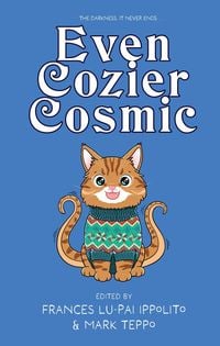 Produktbild: Even Cozier Cosmic (Cozy Cosmic Horror, #2)