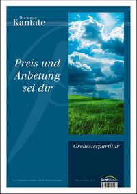 Produktbild: Preis und Anbetung sei Dir