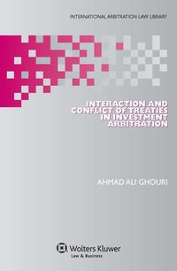 Produktbild: Interaction and Conflict of Treaties in Investment Arbitration