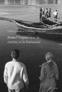 Produktbild: Penser l'espace avec le cin&eacute;ma et la litt&eacute;rature